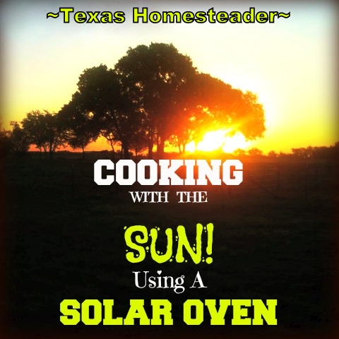 SOLAR OVEN BREAD: Making Bread OUTSIDE! I use my solar oven to bake my bread using the power of the sun - gotta love it! #TexasHomesteader