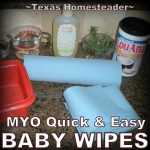 Homemade baby wipes made with heavy blue paper shop towels and gentle ingredients. #TexasHomesteader