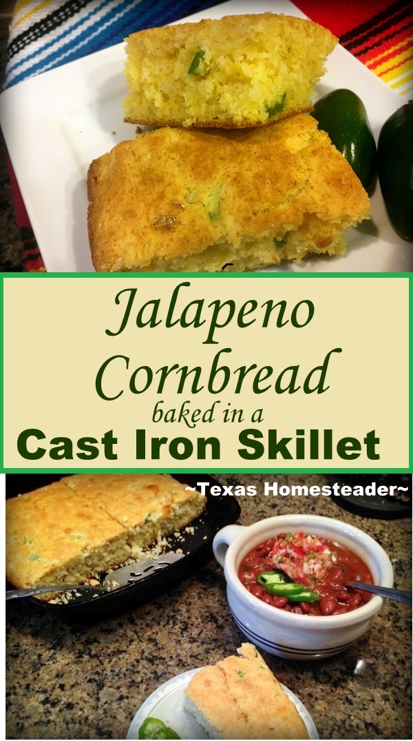 Homemade jalapeno cornbread that's tasty, lightly sweet and light textured. Add jalapenos for a nice kick! Baked in a cast iron skillet #TexasHomesteader