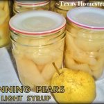 I can pears in a light syrup in reusable jars. #TexasHomesteader