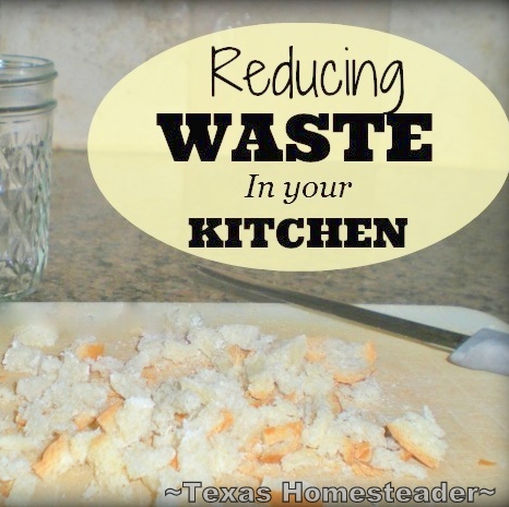 There are so many ways to reduce waste in your kitchen to make a huge impact in reducing the amount of landfill trash spilling from your home! #TexasHomesteader