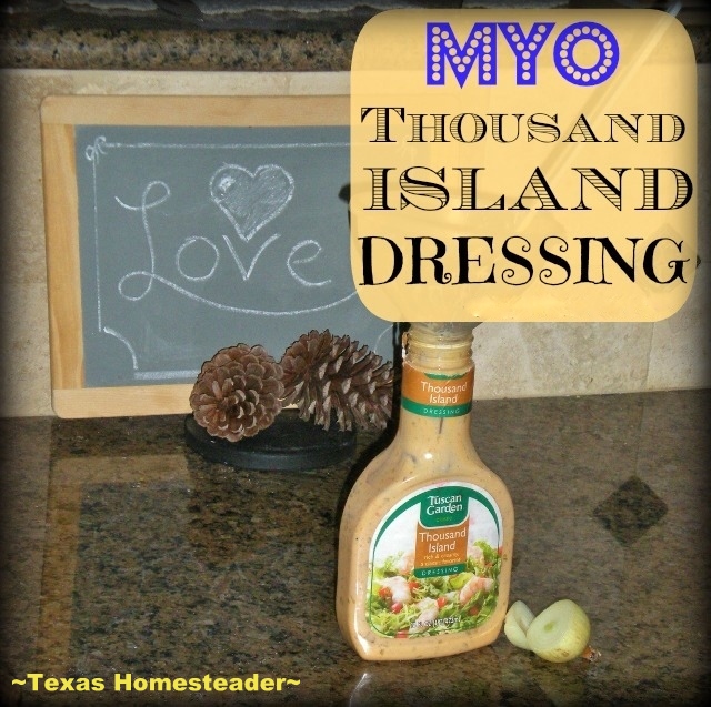 In only 3 minutes time I can whip up homemade Thousand Island Dressing. Environmentally friendly, healthier and so inexpensive! #TexasHomesteader