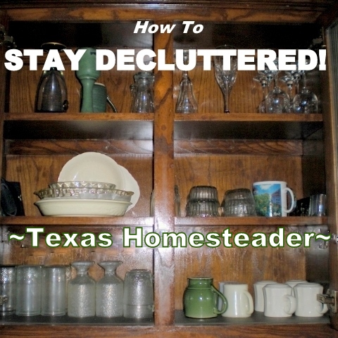Read how we easily reduce the clutter and 'visual noise' in our home, then KEEP it decluttered. It's actually very easy to do! #TexasHomesteader