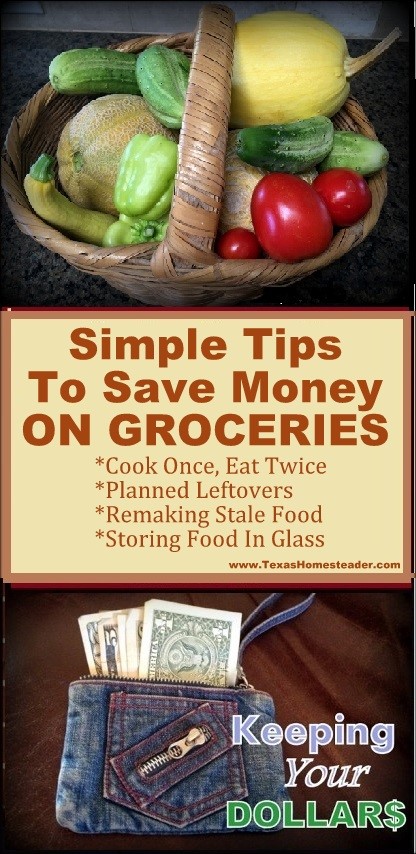 Simple tips to save money on groceries. It's easy! #TexasHomesteader