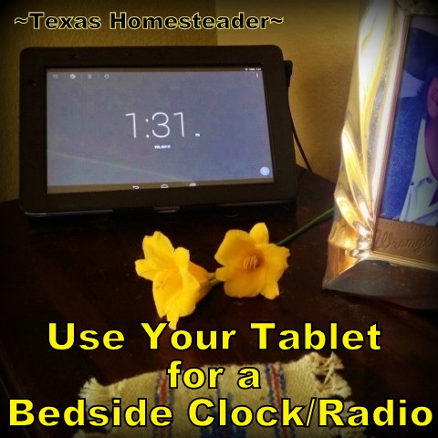 Tablet for bedside clock radio. We needed a new clock/radio, we put our heads together & came up with the PERFECT solution. Check out this Homestead Hack! #TexasHomesteader