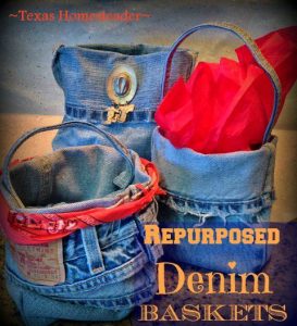 Repurposed Denim Baskets. Today I'm sharing with you the TOP 10 Homesteading Posts of the Year! Curious to see the most popular posts? #TexasHomesteader