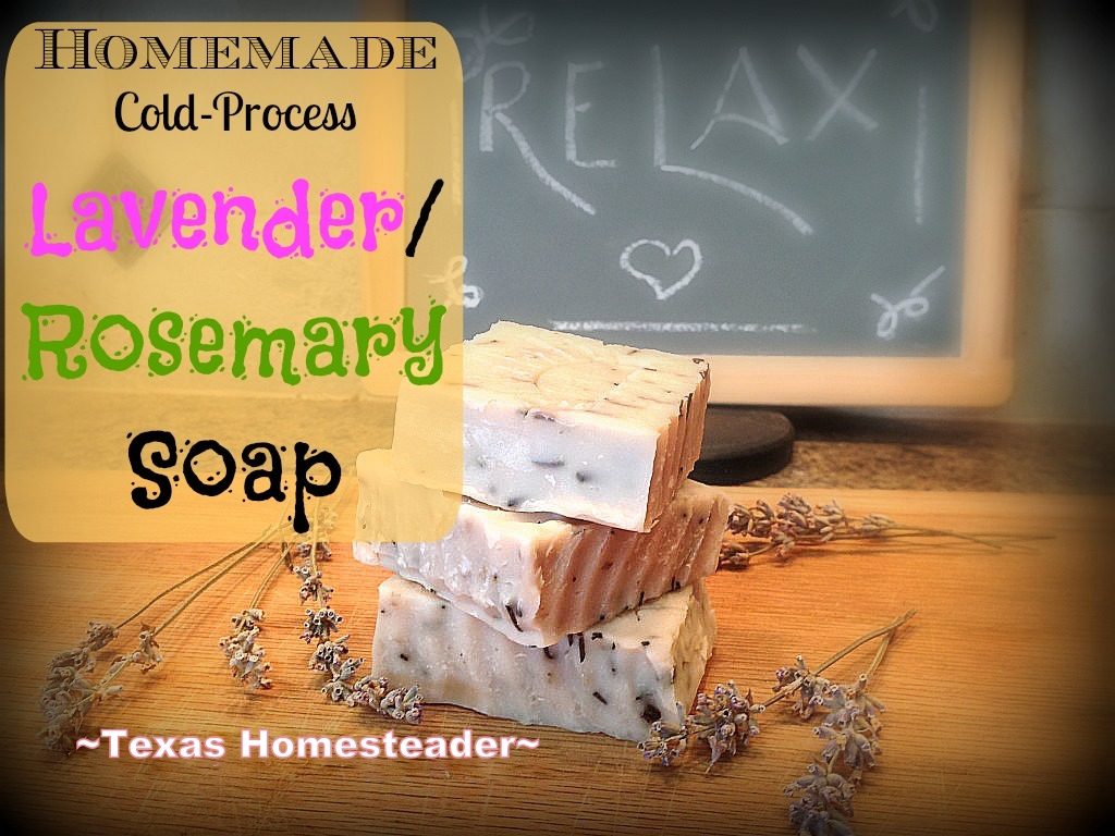 Homemade Lavender Rosemary soap a self sufficiency step. #TexasHomesteader