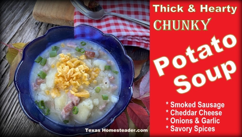 Potato soup and smoked sausage with cheese and chives in blue bowl. #TexasHomesteader