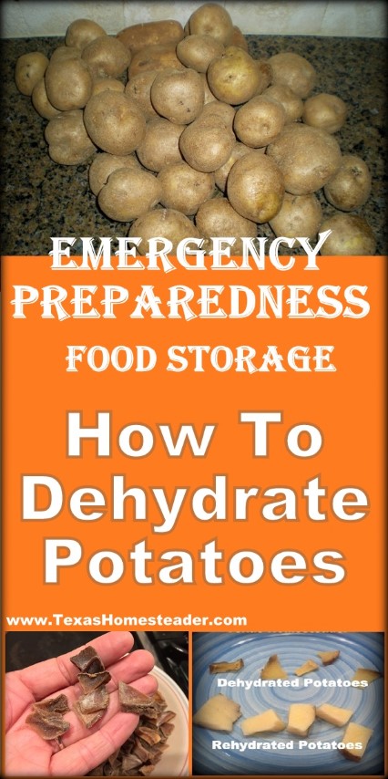 Emergency preparedness food storage - how to dehydrate potatoes. #TexasHomesteader