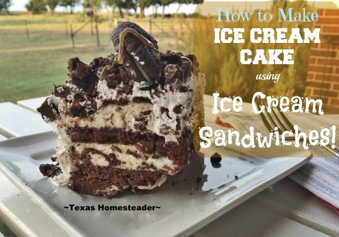 I make a quick Ice Cream Cake using Ice Cream Sandwiches for a deliciously cold sweet summertime treat. C'mon I'll show you how! #TexasHomesteader