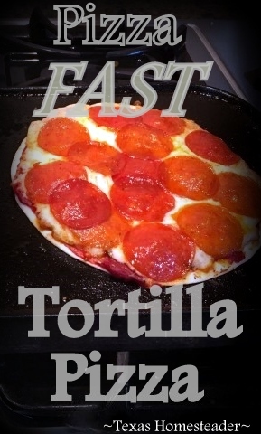 Little time for a homemade pizza & no money to order out? Check out this delicious option - A quick tortilla pizza. #TexasHomesteader