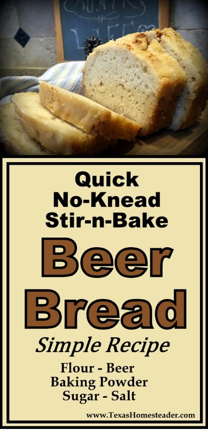 This beer bread recipe is no-knead and no-rise - just stir & bake! #TexasHomesteader