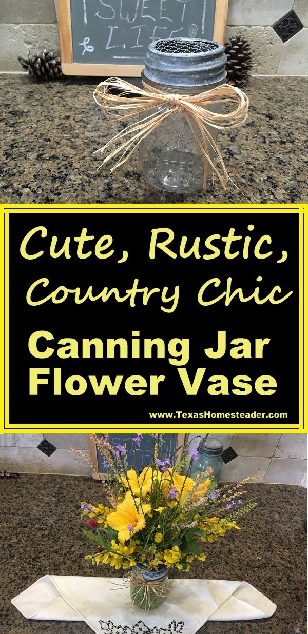 Cute rustic country canning jar vase with raffia bow and zinc lid. #TexasHomesteader