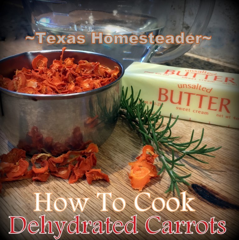 I dehydrated boatloads of carrots, but can I rehydrate & enjoy as a side dish? Absolutely! Check out how easy it is. #TexasHomesteader