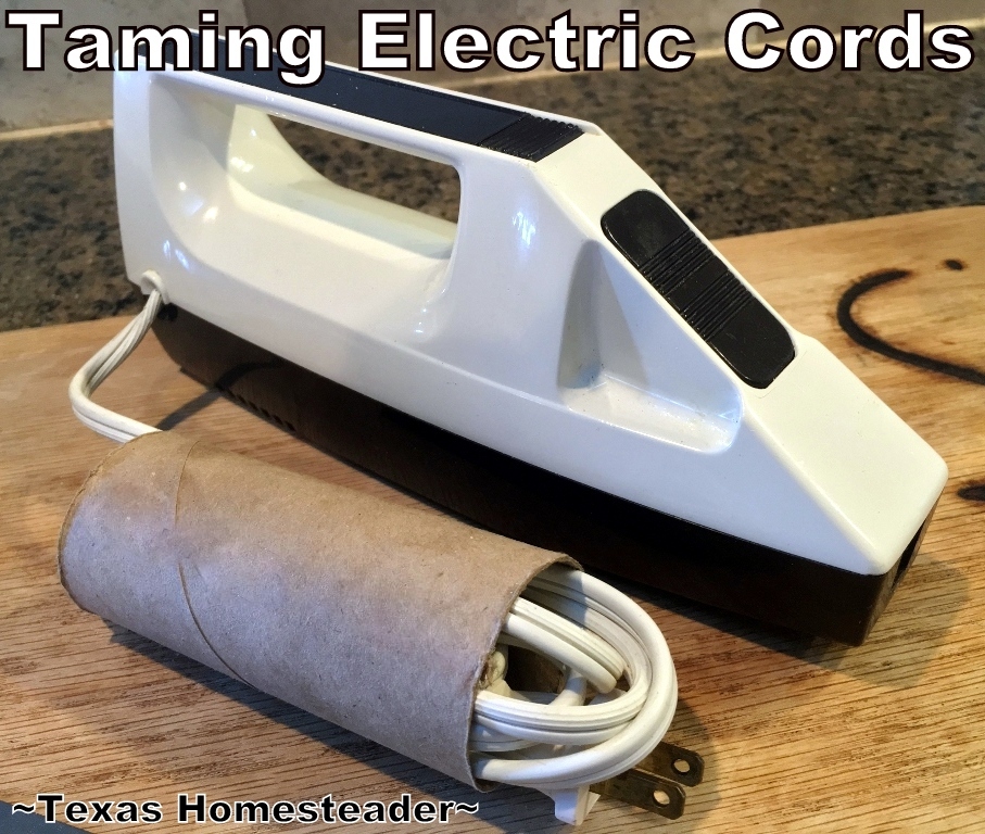 How do you tame all the electrical cords for your small appliances? With a cardboard tube. Use Whatcha Got! Check out this Homestead Hack. #TexasHomesteader