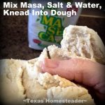 Homemade Corn Tortillas! As I stood in the store looking at that handful of corn tortillas sold in a plastic bag I wondered, "Should I make these myself?" Easy, delicious, cheap and waste-free! #TexasHomesteader