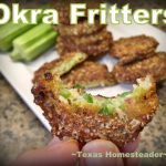 Fresh okra chopped, breaded and lightly fried for okra fritters. #TexasHomesteader