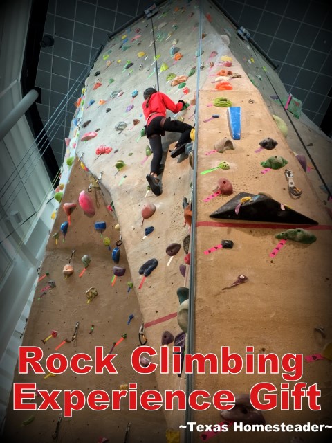 Experience Gift: Rock climbing. We gifted all four of our grandchildren this experience gift for Christmas and we all had a blast! #TexasHomesteader