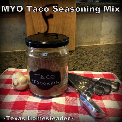 It's super easy to mix up this taco seasoning mix in minutes. Pour it into a repurposed jar, slap a label on it and BOOM! Never buy those tiny disposable foil packets of taco seasoning again! #TexasHomesteader #Taco #Seasoning #TexMex #SaveMoney #EcoFriendly