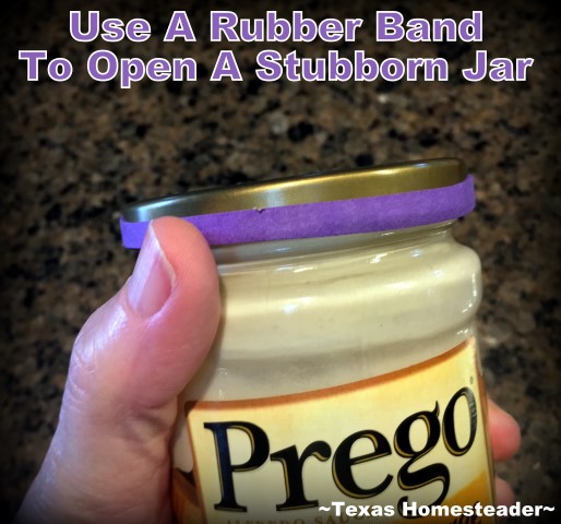 How to get that stubborn lid off of the jar? I've found an easy way using a rubber band to open jars. Check out this Homestead Hack! #TexasHomesteader