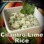 Fresh minced cilantro and fresh lime for cilantro-lime rice side dish. #TexasHomesteader