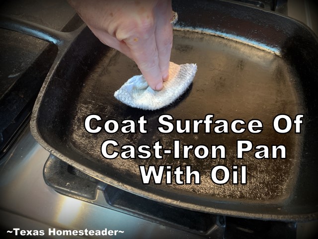 https://texashomesteader.com/wp-content/uploads/2020/10/Many-uses-for-an-old-sock-fabric-material-to-coat-surface-of-cast-iron-pan-with-oil-TexasHomesteader.jpg