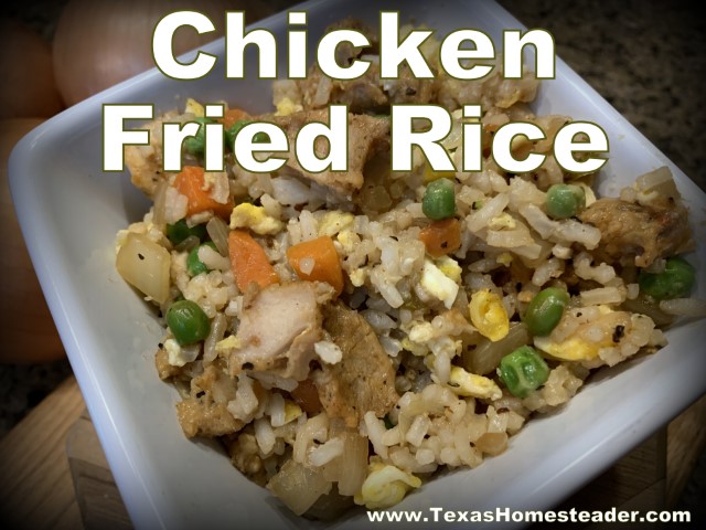 Chicken Fried Rice makes good use of planned leftovers. Chicken Fried Rice makes good use of leftover meat & rice to get supper on the table fast. #TexasHomesteader