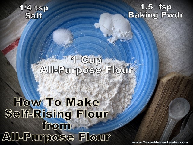 Making self-rising flour from all-purpose flour is simple. #TexasHomesteader