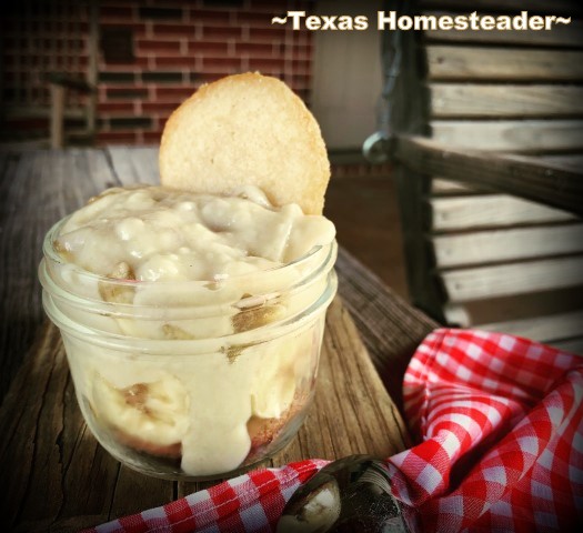 I make my homemade banana pudding and oftentimes homemade vanilla wafer cookies too. #TexasHomesteader