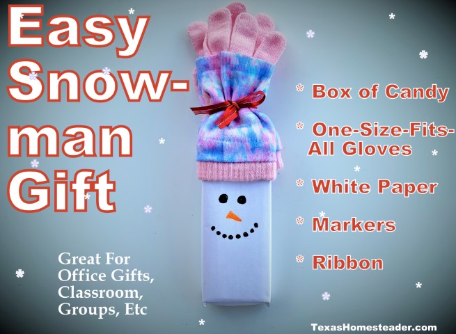Snowman gift gloves, candy and cash Christmas present #TexasHomesteader