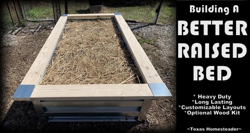 Building a better raised bed - from Hopkins Hidden Homestead. #TexasHomesteader