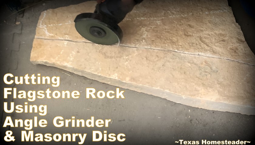 Cutting flagstone rock with angle grinder and masonry disc for dragonfly rock art. #TexasHomesteader