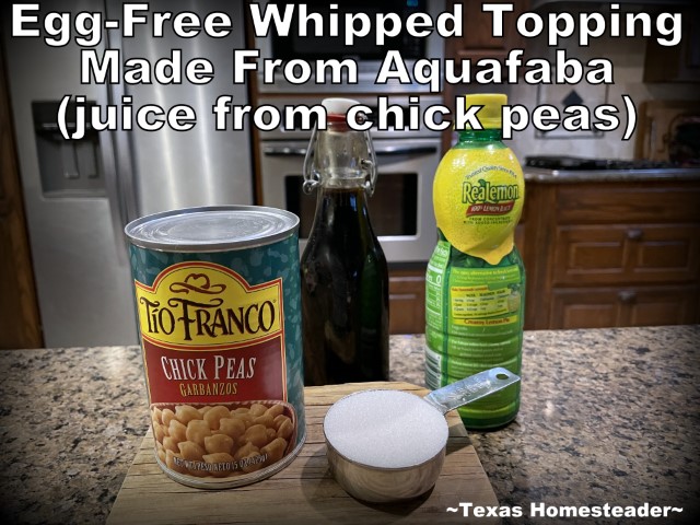 Egg free whipped topping made from Aquafaba #TexasHomesteader