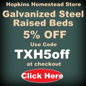 Hopkins Homestead Store galvanized steel raised beds coupon code save money discount. #TexasHomesteader